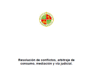 Resolución de conflictos, arbitraje de consumo, mediación y vía judicial. Cristóbal Fábrega Ruiz