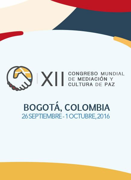 XII Congreso Mundial de Mediación y Cultura de Paz en Bogotá