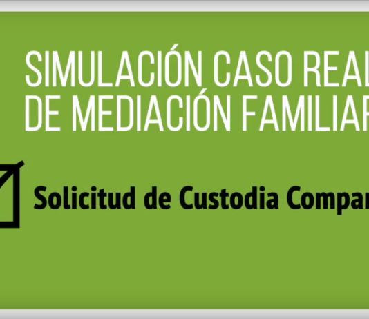 Caso Real de Mediación Familiar. Caso de Mediación