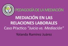 Juicio o Mediación: Caso práctico Mediación en las Relaciones Laborales