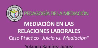 Juicio o Mediación: Caso práctico Mediación en las Relaciones Laborales