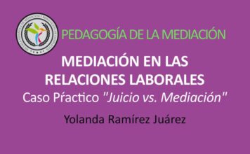 Juicio o Mediación: Caso práctico Mediación en las Relaciones Laborales