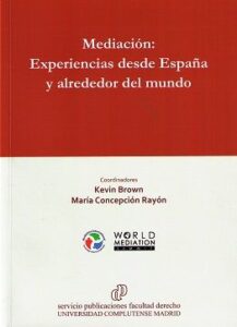 Mediación: experiencias en España y alrededor del mundo