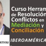 Curso de Herramientas para la Resolución de Conflictos en la Mediación y Conciliación