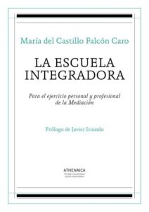 La escuela integradora de María del Castillo Falcón