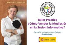 Taller práctico de cómo Vender la Mediación en la Sesión Informativa