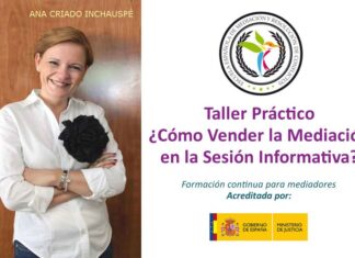 Taller práctico de cómo Vender la Mediación en la Sesión Informativa