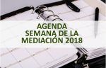 Agenda Semana de la Mediación 2018