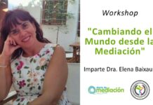 Workshop: Cambiando el Mundo desde la Mediación