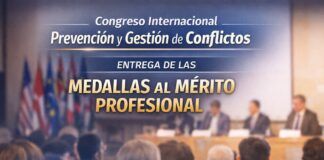 Congreso Internacional de Prevención y Gestión de Conflictos. Entrega de Medallas al Mérito Profesional
